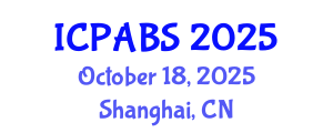 International Conference on Pharmaceutical and Biomedical Sciences (ICPABS) October 18, 2025 - Shanghai, China