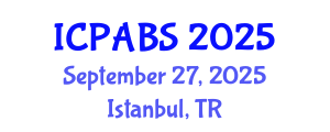 International Conference on Pharmaceutical and Biomedical Sciences (ICPABS) September 27, 2025 - Istanbul, Turkey