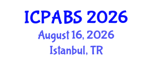 International Conference on Pharmaceutical and Biomedical Sciences (ICPABS) August 16, 2026 - Istanbul, Turkey International Conference on Pharmaceutical and Biomedical Sciences (ICPABS) August 16, 2026 - Istanbul, Turkey