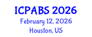International Conference on Pharmaceutical and Biomedical Sciences (ICPABS) February 12, 2026 - Houston, United States
