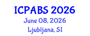 International Conference on Pharmaceutical and Biomedical Sciences (ICPABS) June 08, 2026 - Ljubljana, Slovenia International Conference on Pharmaceutical and Biomedical Sciences (ICPABS) June 08, 2026 - Ljubljana, Slovenia