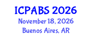International Conference on Pharmaceutical and Biomedical Sciences (ICPABS) November 18, 2026 - Buenos Aires, Argentina International Conference on Pharmaceutical and Biomedical Sciences (ICPABS) November 18, 2026 - Buenos Aires, Argentina