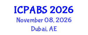 International Conference on Pharmaceutical and Biomedical Sciences (ICPABS) November 08, 2026 - Dubai, United Arab Emirates International Conference on Pharmaceutical and Biomedical Sciences (ICPABS) November 08, 2026 - Dubai, United Arab Emirates