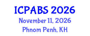 International Conference on Pharmaceutical and Biomedical Sciences (ICPABS) November 11, 2026 - Phnom Penh, Cambodia International Conference on Pharmaceutical and Biomedical Sciences (ICPABS) November 11, 2026 - Phnom Penh, Cambodia