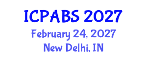 International Conference on Pharmaceutical and Biomedical Sciences (ICPABS) February 24, 2027 - New Delhi, India International Conference on Pharmaceutical and Biomedical Sciences (ICPABS) February 24, 2027 - New Delhi, India