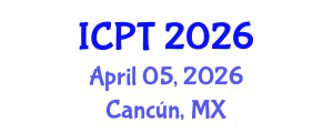 International Conference on Pharmaceuticals and Technologies (ICPT) April 05, 2026 - Cancún, Mexico