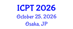 International Conference on Pharmaceuticals and Technologies (ICPT) October 25, 2026 - Osaka, Japan International Conference on Pharmaceuticals and Technologies (ICPT) October 25, 2026 - Osaka, Japan