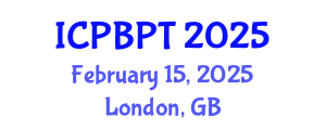 International Conference on Pharmaceutics, Biopharmaceutics and Pharmaceutical Technology (ICPBPT) February 15, 2025 - London, United Kingdom