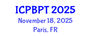International Conference on Pharmaceutics, Biopharmaceutics and Pharmaceutical Technology (ICPBPT) November 18, 2025 - Paris, France