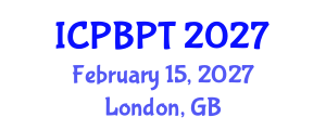 International Conference on Pharmaceutics, Biopharmaceutics and Pharmaceutical Technology (ICPBPT) February 15, 2027 - London, United Kingdom International Conference on Pharmaceutics, Biopharmaceutics and Pharmaceutical Technology (ICPBPT) February 15, 2027 - London, United Kingdom