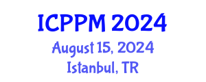 International Conference on Pharmacology and Pharmaceutical Medicine (ICPPM) August 15, 2024 - Istanbul, Turkey