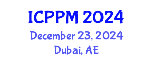 International Conference on Pharmacology and Pharmaceutical Medicine (ICPPM) December 23, 2024 - Dubai, United Arab Emirates