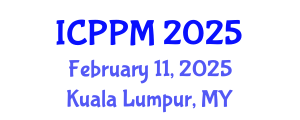 International Conference on Pharmacology and Pharmaceutical Medicine (ICPPM) February 11, 2025 - Kuala Lumpur, Malaysia