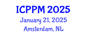International Conference on Pharmacology and Pharmaceutical Medicine (ICPPM) January 21, 2025 - Amsterdam, Netherlands