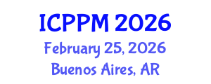 International Conference on Pharmacology and Pharmaceutical Medicine (ICPPM) February 25, 2026 - Buenos Aires, Argentina