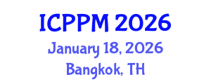 International Conference on Pharmacology and Pharmaceutical Medicine (ICPPM) January 18, 2026 - Bangkok, Thailand