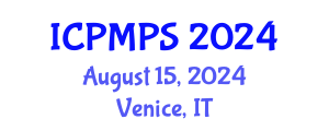 International Conference on Pharmacology, Medicinal and Pharmaceutical Sciences (ICPMPS) August 15, 2024 - Venice, Italy