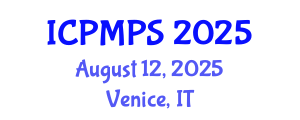 International Conference on Pharmacology, Medicinal and Pharmaceutical Sciences (ICPMPS) August 12, 2025 - Venice, Italy