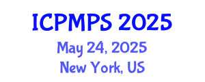 International Conference on Pharmacology, Medicinal and Pharmaceutical Sciences (ICPMPS) May 24, 2025 - New York, United States