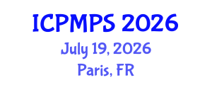 International Conference on Pharmacology, Medicinal and Pharmaceutical Sciences (ICPMPS) July 19, 2026 - Paris, France