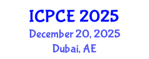International Conference on Pharmacy and Chemical Engineering (ICPCE) December 20, 2025 - Dubai, United Arab Emirates