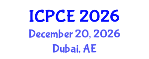 International Conference on Pharmacy and Chemical Engineering (ICPCE) December 20, 2026 - Dubai, United Arab Emirates International Conference on Pharmacy and Chemical Engineering (ICPCE) December 20, 2026 - Dubai, United Arab Emirates