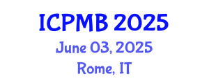 International Conference on Pharmacy and Molecular Biotechnology (ICPMB) June 03, 2025 - Rome, Italy