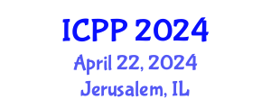 International Conference on Pharmacy and Pharmacology (ICPP) April 22, 2024 - Jerusalem, Israel