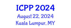 International Conference on Pharmacy and Pharmacology (ICPP) August 22, 2024 - Kuala Lumpur, Malaysia