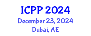International Conference on Pharmacy and Pharmacology (ICPP) December 23, 2024 - Dubai, United Arab Emirates