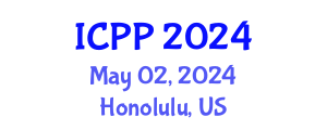 International Conference on Pharmacy and Pharmacology (ICPP) May 02, 2024 - Honolulu, United States