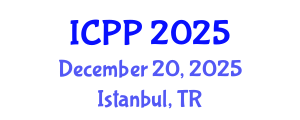International Conference on Pharmacy and Pharmacology (ICPP) December 20, 2025 - Istanbul, Turkey