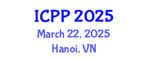 International Conference on Pharmacy and Pharmacology (ICPP) March 22, 2025 - Hanoi, Vietnam