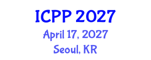 International Conference on Pharmacy and Pharmacology (ICPP) April 17, 2027 - Seoul, Republic of Korea International Conference on Pharmacy and Pharmacology (ICPP) April 17, 2027 - Seoul, Republic of Korea