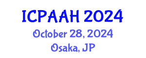 International Conference on Philosophy, Anthropology, Archaeology and History (ICPAAH) October 28, 2024 - Osaka, Japan