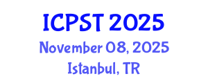 International Conference on Philosophy of Sciences and Technology (ICPST) November 08, 2025 - Istanbul, Turkey
