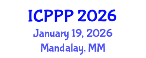 International Conference on Philosophy, Psychiatry and Psychology (ICPPP) January 19, 2026 - Mandalay, Myanmar International Conference on Philosophy, Psychiatry and Psychology (ICPPP) January 19, 2026 - Mandalay, Myanmar
