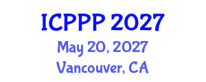 International Conference on Philosophy, Psychiatry and Psychology (ICPPP) May 20, 2027 - Vancouver, Canada International Conference on Philosophy, Psychiatry and Psychology (ICPPP) May 20, 2027 - Vancouver, Canada