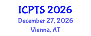 International Conference on Philosophy, Theology and Spirituality (ICPTS) December 27, 2026 - Vienna, Austria International Conference on Philosophy, Theology and Spirituality (ICPTS) December 27, 2026 - Vienna, Austria