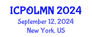 International Conference on Photonics, Optics, Lasers, Micro- and Nanotechnologies (ICPOLMN) September 12, 2024 - New York, United States
