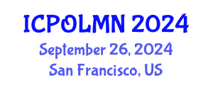 International Conference on Photonics, Optics, Lasers, Micro- and Nanotechnologies (ICPOLMN) September 26, 2024 - San Francisco, United States