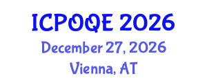 International Conference on Photonics, Optoelectronics and Quantum Electronics (ICPOQE) December 27, 2026 - Vienna, Austria International Conference on Photonics, Optoelectronics and Quantum Electronics (ICPOQE) December 27, 2026 - Vienna, Austria