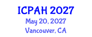 International Conference on Physical Activity and Health (ICPAH) May 20, 2027 - Vancouver, Canada International Conference on Physical Activity and Health (ICPAH) May 20, 2027 - Vancouver, Canada