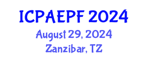 International Conference on Physical Activity, Exercise and Physical Fitness (ICPAEPF) August 29, 2024 - Zanzibar, Tanzania