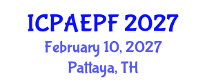 International Conference on Physical Activity, Exercise and Physical Fitness (ICPAEPF) February 10, 2027 - Pattaya, Thailand