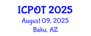 International Conference on Physical and Occupational Therapy (ICPOT) August 09, 2025 - Baku, Azerbaijan