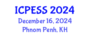 International Conference on Physical Education and Sport Science (ICPESS) December 16, 2024 - Phnom Penh, Cambodia