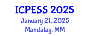 International Conference on Physical Education and Sport Science (ICPESS) January 21, 2025 - Mandalay, Myanmar