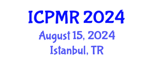 International Conference on Physical Medicine and Rehabilitation (ICPMR) August 15, 2024 - Istanbul, Turkey