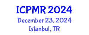 International Conference on Physical Medicine and Rehabilitation (ICPMR) December 23, 2024 - Istanbul, Turkey